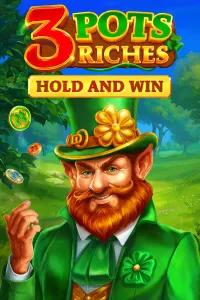 3 Pots Riches: Hold and Win